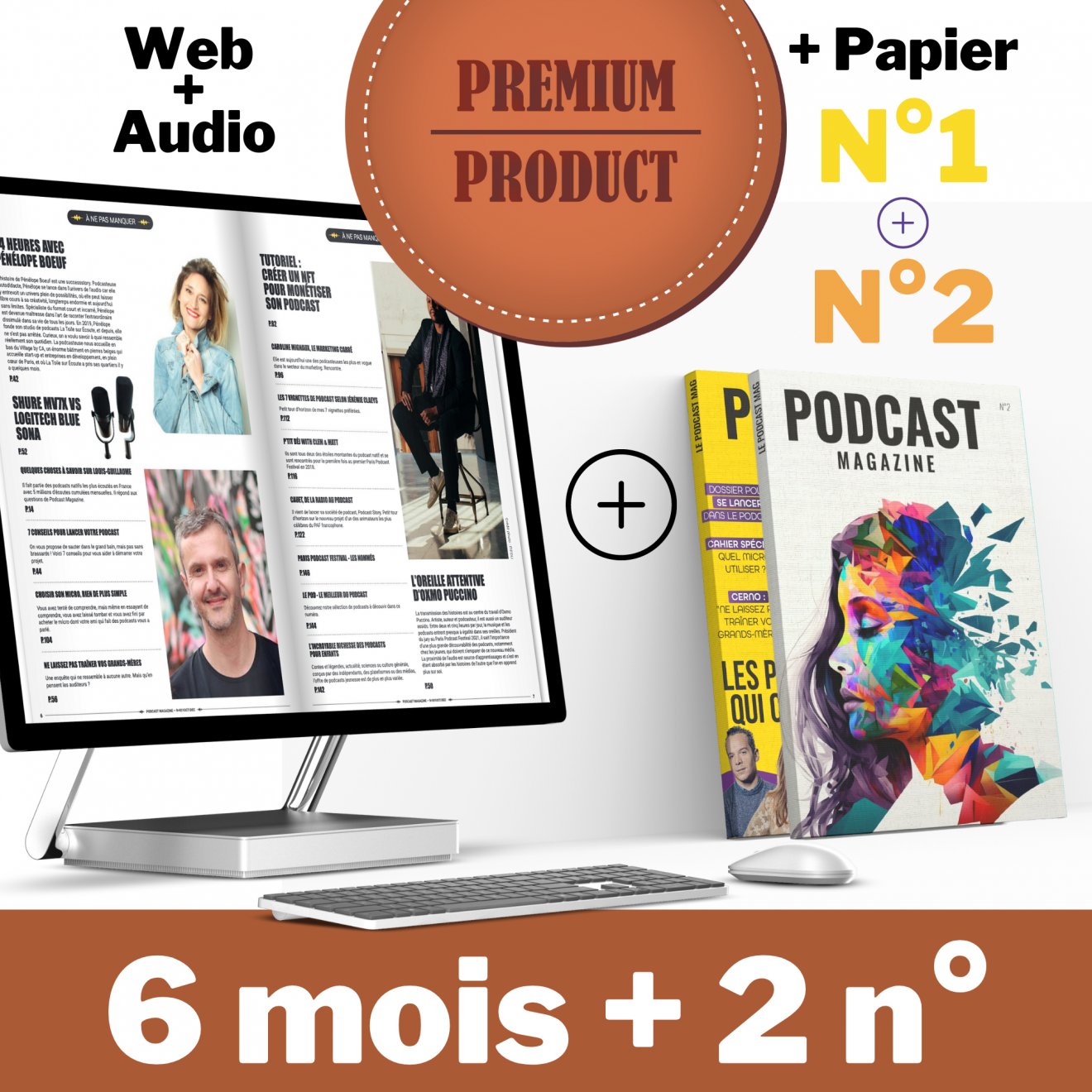 Papier + Digital - Abonnement Premium - 6 mois / 2 numéros