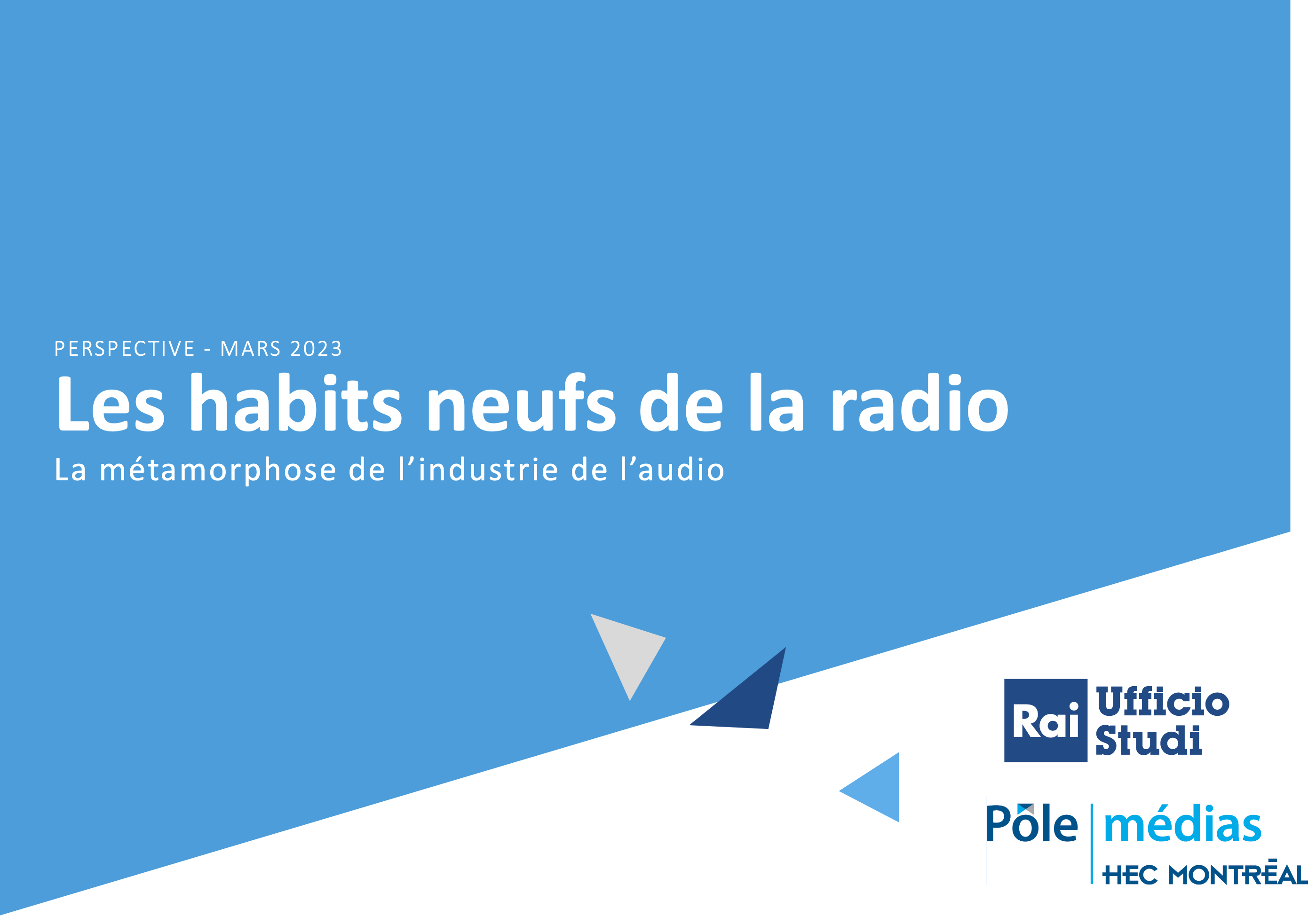 Habits neufs de la radio