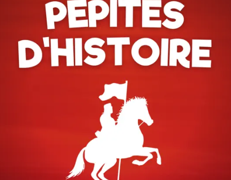 Pépites d'histoire
