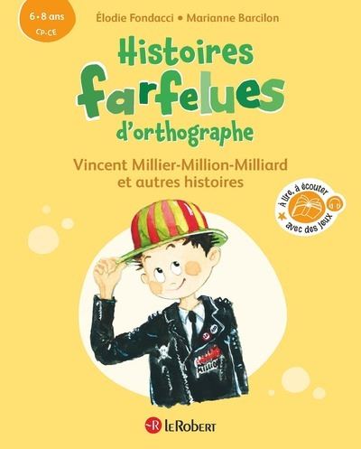 Histoires-farfelues-d-orthographe-Vincent-Millier-Million-Milliard-et-autres-histoires