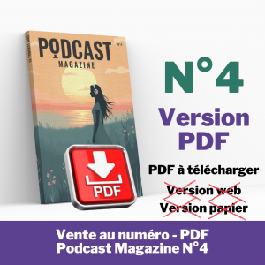 PDF - Podcast Magazine N°04 - Téléchargement