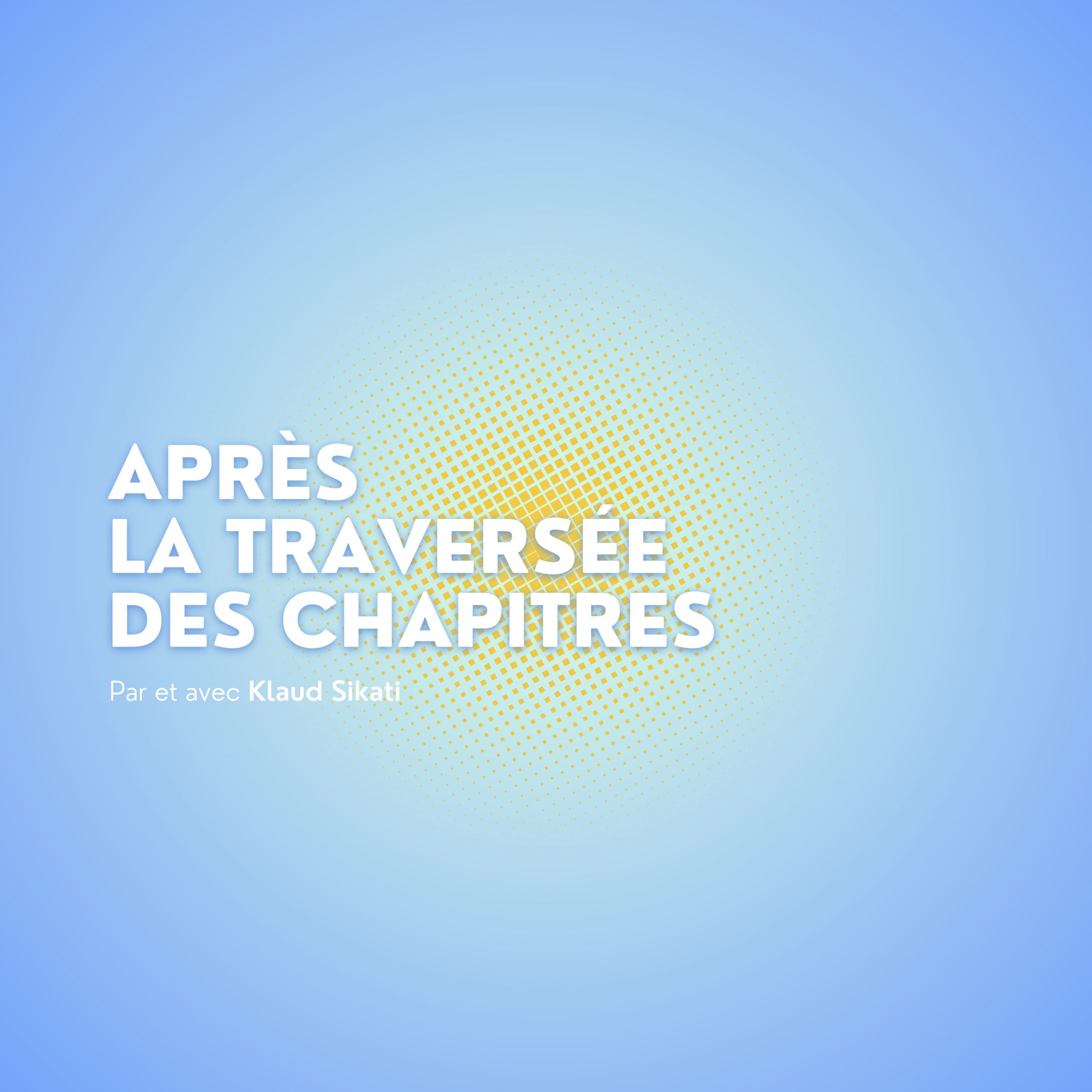 12.28_apres-la-traversee-des-chapitres 12.28_apres-la-traversee-des-chapitres