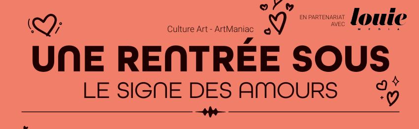Une rentrée sous le signe des amours