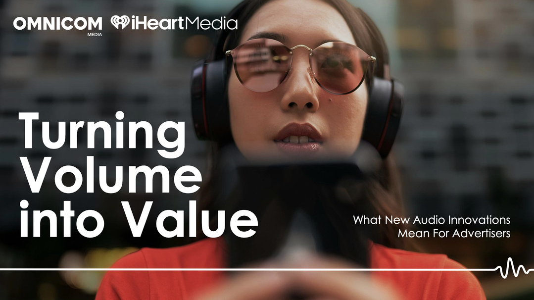 Omnicom Media et iHeartMedia analysent l’efficacité des innovations audio